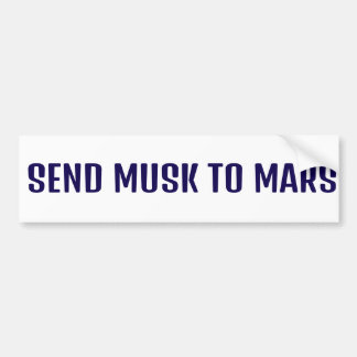 AUTOCOLLANT DE VOITURE ENVOYER MUSK À MARS BUMPER STICKER