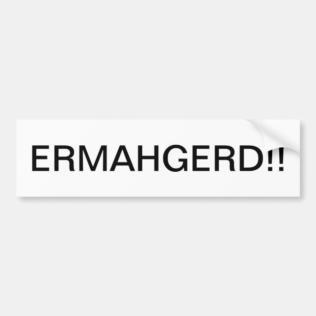 AUTOCOLLANT DE VOITURE ERMAHGERD BUMPERSTICKER (Devant)