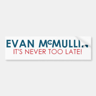 Autocollant De Voiture Evan McMullin - il n'est jamais trop tard