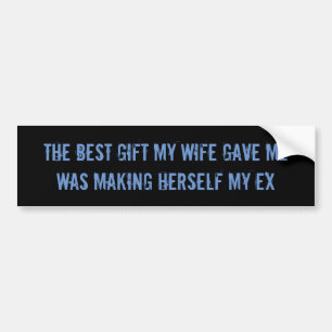 Autocollant De Voiture Ex wife sarcastic funny bumpersticker