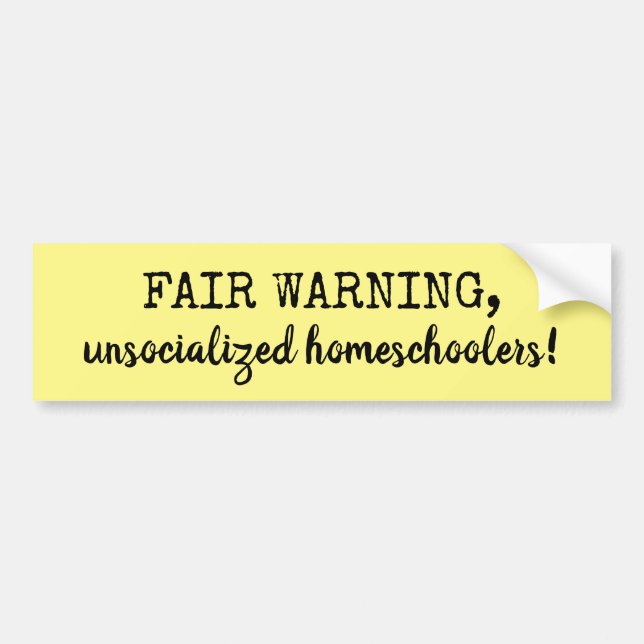 Autocollant De Voiture Fair Warning Unsociated Homeschoolers Yellow (Devant)