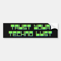Faites confiance à votre convoitise de techno