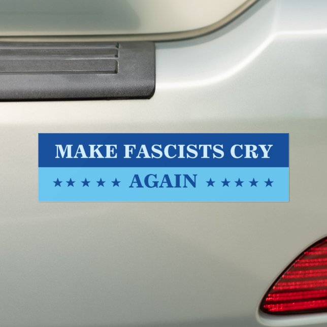 Autocollant De Voiture Faites pleurer à nouveau les fascistes (En voiture)