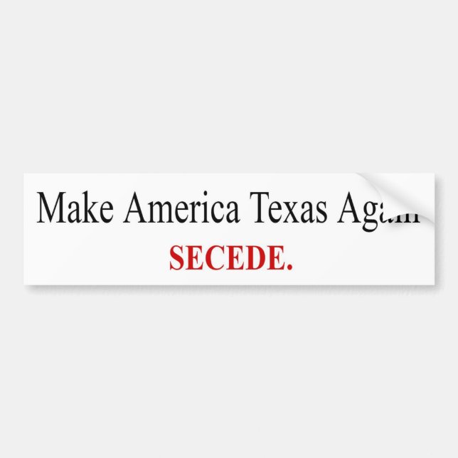 Autocollant De Voiture Faites revenir l'Amérique du Texas - Secede - Stic (Devant)