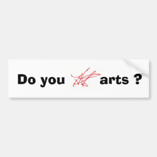 Autocollant De Voiture Faites-vous H.A.S. Arts ? bumpersticker