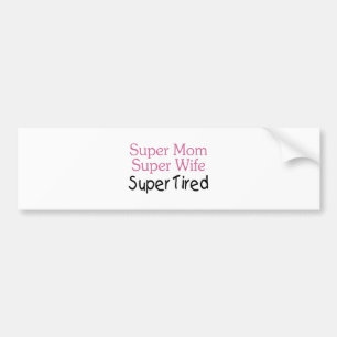 Autocollant De Voiture Fatigué superbe d'épouse superbe superbe de mama