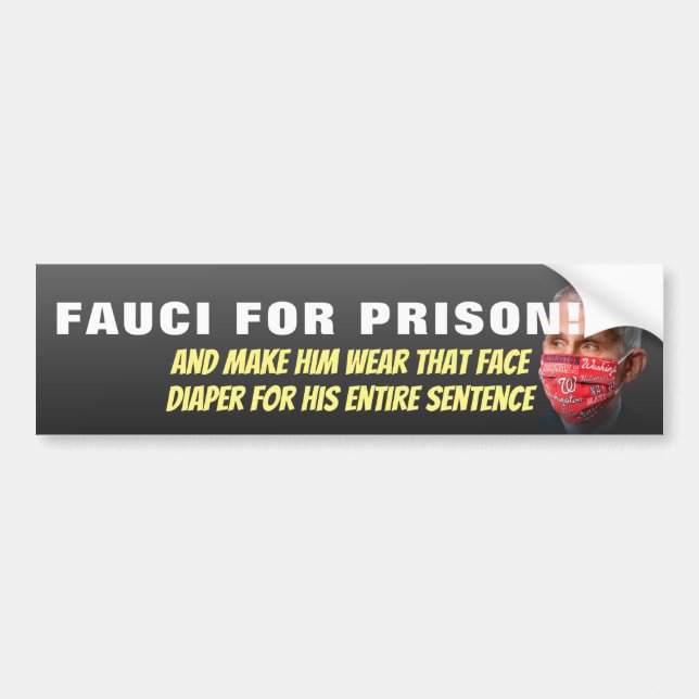 Autocollant De Voiture Fauci Pour Prison - Anti Anthony Fauci Bumper Stic (Devant)