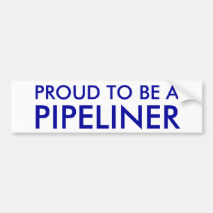 AUTOCOLLANT DE VOITURE FIER D'ÊTRE A, PIPELINER