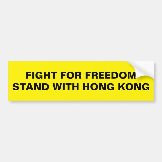 AUTOCOLLANT DE VOITURE FIGHT FOR FREEDOM STAND WITH HONG KONG (Devant)