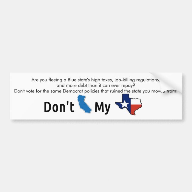 Autocollant De Voiture "Font pas l'état bleu mon Texas " (Devant)