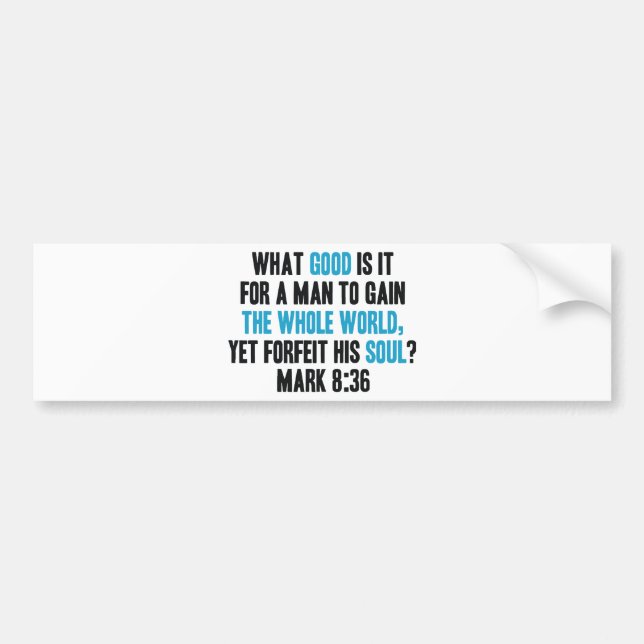 Autocollant De Voiture Gagnez le monde entier pourtant renoncez à son (Devant)