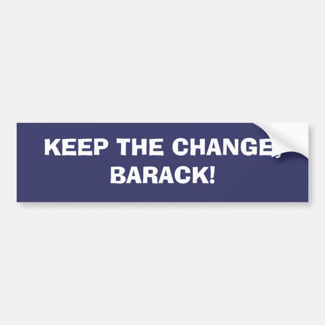 Autocollant De Voiture Gardez le changement, Barack ! (Devant)