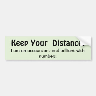 Autocollant De Voiture Gardez Votre Distance ! Comptable - Message drôle