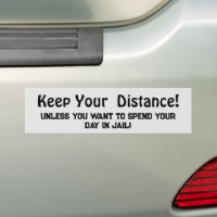 Gardez Votre Distance ! Message amusant de prison