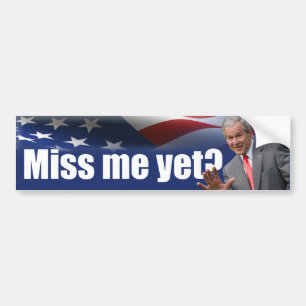 Autocollant De Voiture George W. Bush : Mlle Me Yet ?