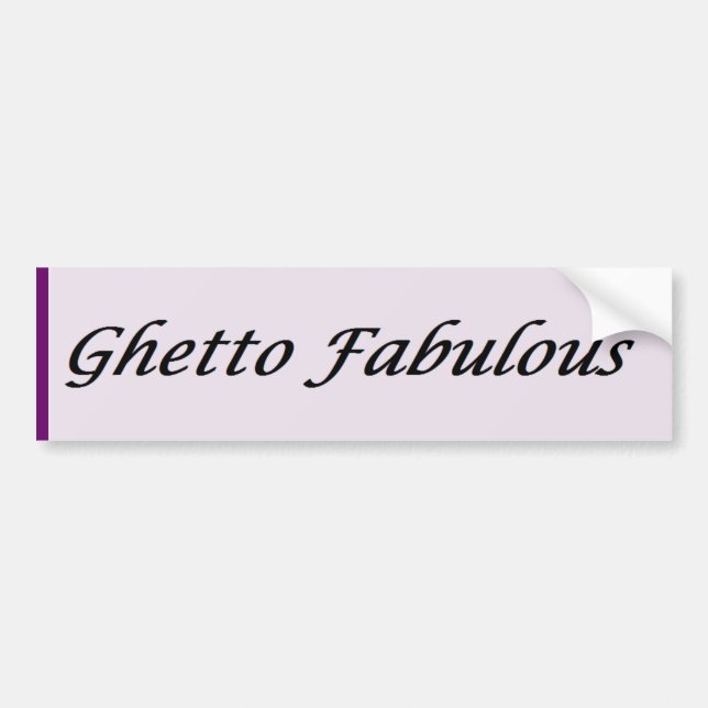 Autocollant De Voiture Ghetto fabuleux (lisse) (Devant)