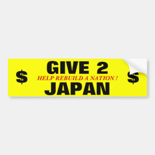 AUTOCOLLANT DE VOITURE GIVE 2 JAPAN HELP REBUILD A NATION !