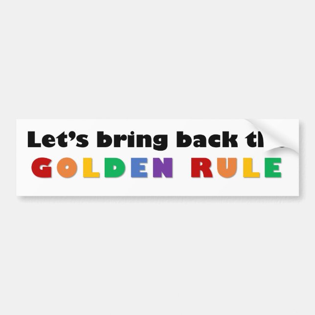 Autocollant De Voiture Golden Rule - bumper sticker (Devant)