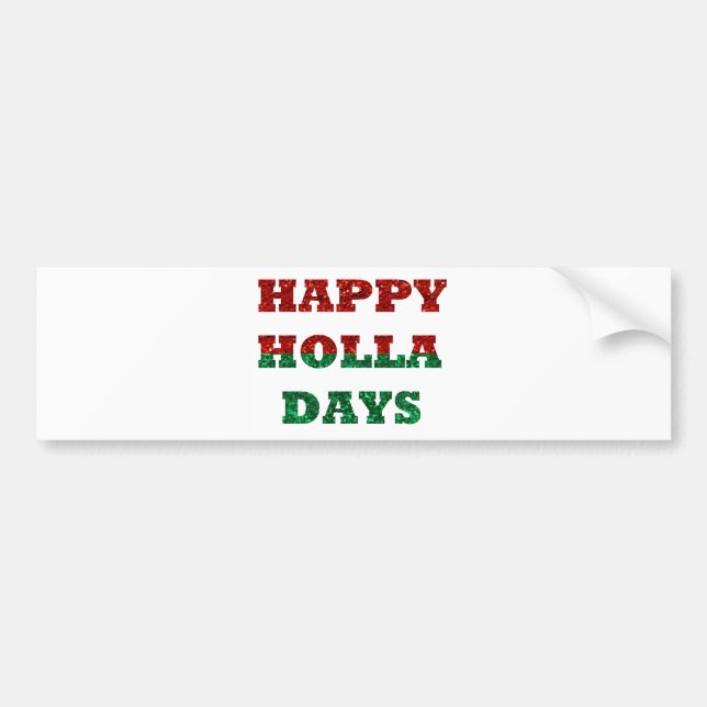 Autocollant De Voiture happy holla days (Devant)
