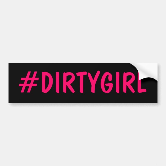 Autocollant De Voiture Hashtag "Dirty Girl" (Devant)