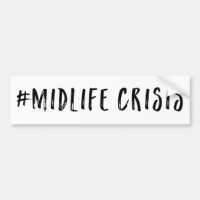 Hashtag Midlife Crisis Funny