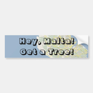 Autocollant De Voiture Hé, Malte ! Obtenez un arbre !