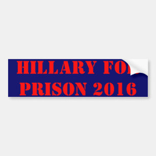 Autocollant De Voiture Hillary Pour Prison 2016