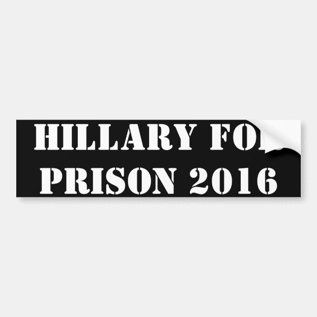 Autocollant De Voiture Hillary Pour Prison 2016 (Devant)