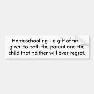 Autocollant De Voiture Homeschooling - un cadeau de temps donné aux les