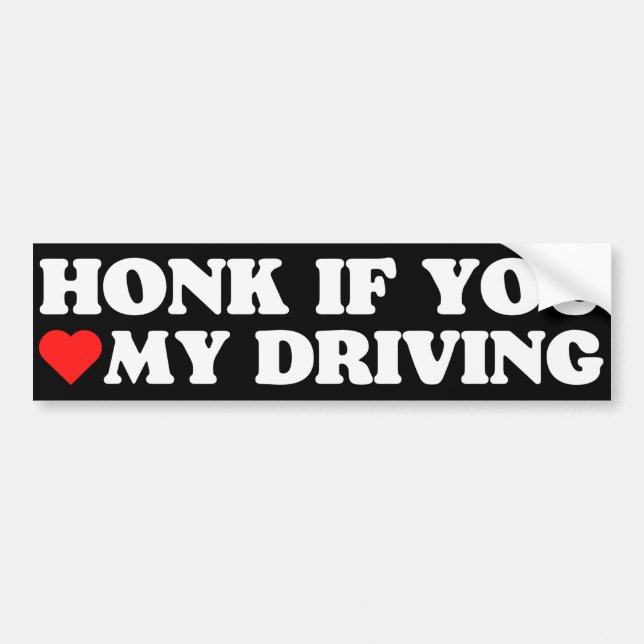 Autocollant De Voiture Honk if you heart my driving (Devant)