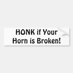 Autocollant De Voiture "HONK si ta corne est brisée !"