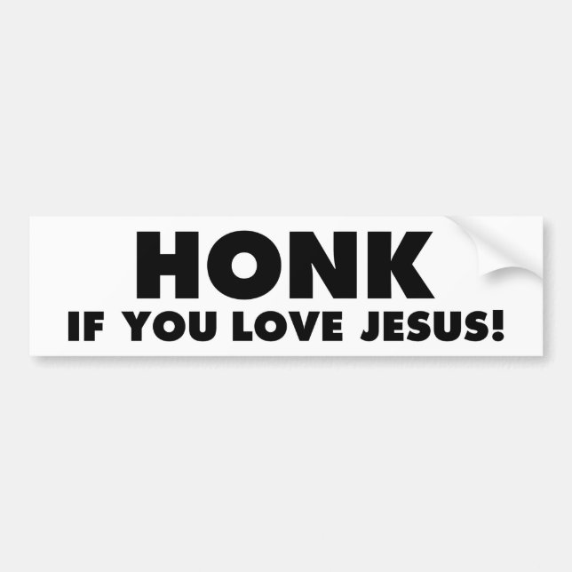 Autocollant De Voiture HONK SI VOUS AIMEZ JÉSUS drôle christian Bumper St (Devant)