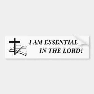 Autocollant De Voiture I am essential in The Lord!