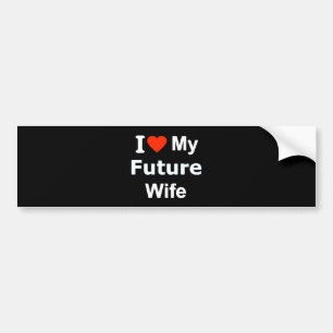 Autocollant De Voiture I Love My Future Wife commentaires amusants expres