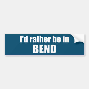 Autocollant De Voiture I'd Rather Be In Bend Oregon
