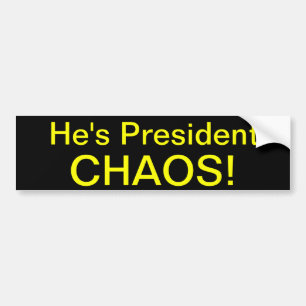 Autocollant De Voiture Il est président CHAOS !