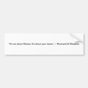 Autocollant De Voiture "Il n'est pas au sujet d'Obama. Il est au sujet de