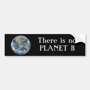 Autocollant De Voiture "Il n'y a aucune planète B" avec la terre bleue