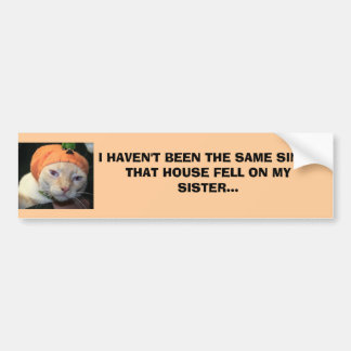 AUTOCOLLANT DE VOITURE IMG_2073, JE N'AI PAS ÉTÉ LE MÊME SINCETHAT HOU…