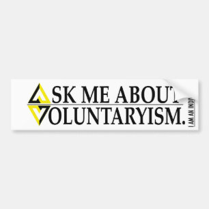 AUTOCOLLANT DE VOITURE INTERROGEZ-MOI AU SUJET DE VOLUNTARYISM