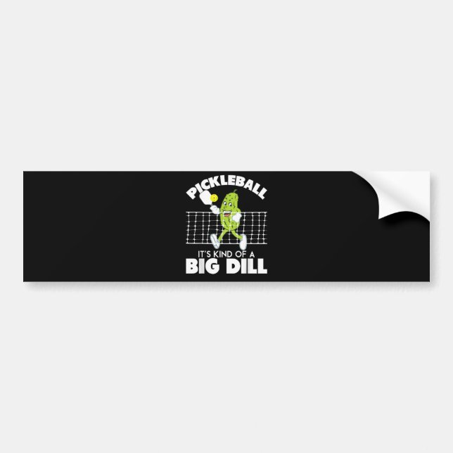 Autocollant De Voiture It's Kind of A Big Dill - Funny Pickleball Paddle (Devant)