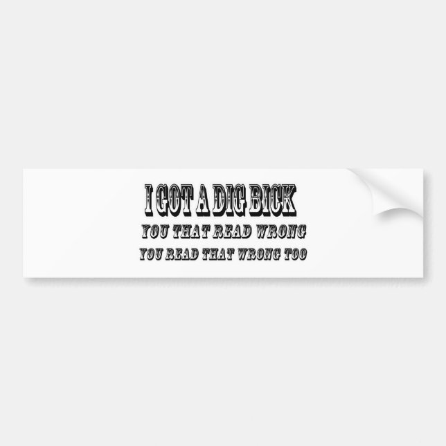 Autocollant De Voiture J'ai obtenu un bick de fouille (Devant)