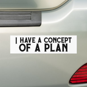 Autocollant De Voiture J'ai un concept de plan - Trump Debate 2024