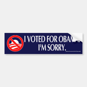 Autocollant De Voiture J'AI VOTÉ POUR OBAMA. Je suis DÉSOLÉ