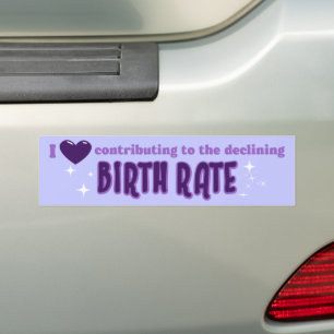 Autocollant De Voiture J'aime Contribuer Au Taux De Natalité En Baisse