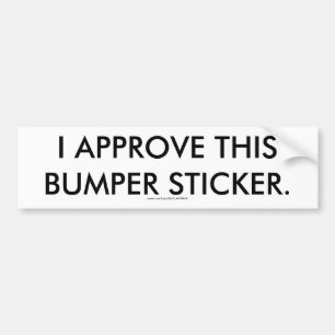 AUTOCOLLANT DE VOITURE J'APPROUVE CET ÉTIQUETTE DE BULLETIN.