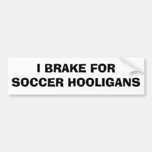 Autocollant De Voiture Je Braque Pour Les Hooligans De Football