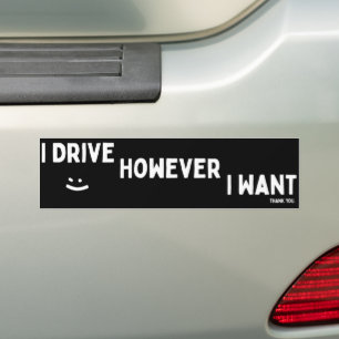 Autocollant De Voiture Je conduis comme je veux, déclaration impertinente