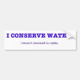 Autocollant De Voiture Je conserve l'eau, je n'ai pas versé en quelques