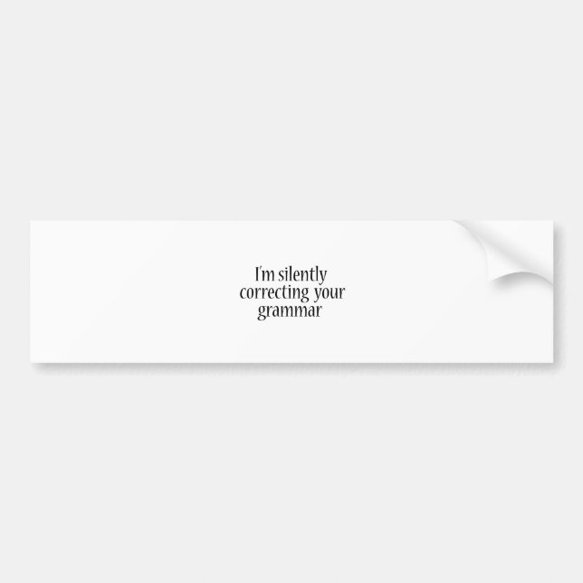 Autocollant De Voiture Je corrige en silence votre grammaire Tshirt Funny (Devant)